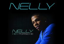 Nelly son nouveau single Hey Porsche en haut des charts US