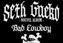 Seth Gueko invite Orelsan, Niro, Kery James, Soprano et Lacrim sur Bad Cowboy