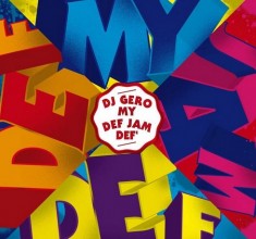 Def Jam Def by DJ Gero avec Rick Ross, Nas, Jay Z, Big Sean, Ludacris...