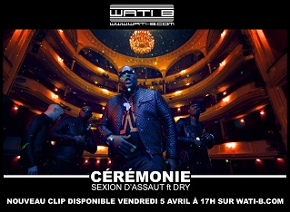Sexion D'Assaut : le clip Cérémonie avec Dry