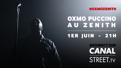 Oxmo Puccino au Zénith de Paris en direct sur Canal Street