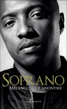 Soprano présente son livre Mélancolique anonyme