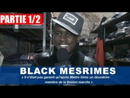  Black Mesrimes : Il n'était pas garanti qu'après Maitre Gims un 2ème membre de la Sexion marche