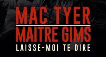 Maitre Gims : Laisse moi te dire son nouveau feat avec Mac Tyer !