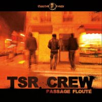 Le TSR Crew de retour !