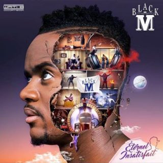 Black M : Eternel Insatisfait (Album)