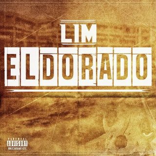 LIM - Eldorado (Paroles / Lyrics)