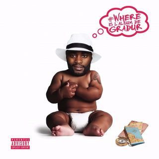 Gradur : Where is L'album de Gradur (Album)