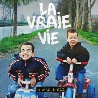 Bigflo et Oli : La Vraie Vie (Album)