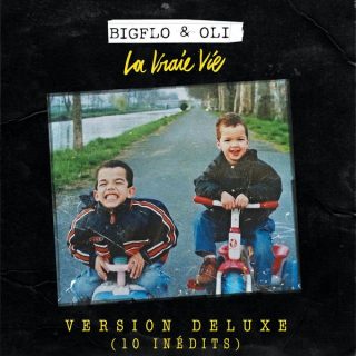 Bigflo Et Oli - La Vraie Vie - Edition Deluxe limitée