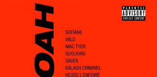Sofiane : Woah ft Vald, Mac Tyer, Soolking, Sadek, Kalash Criminel & Heuss L’Enfoire (Son)