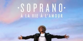Soprano – A la vie à l’amour (Son)