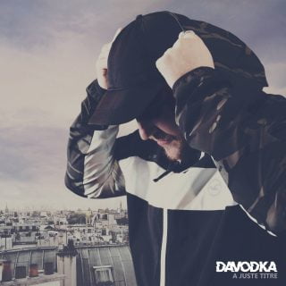 Davodka - A Juste Titre (Album)