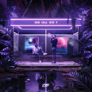 DTF - On ira où (Album)