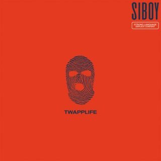 Siboy - Twapplife (Album)