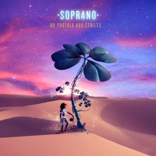 Soprano - Du Phoenix Aux Etoiles (Album)