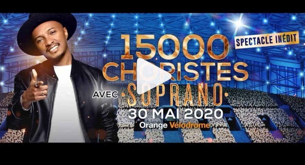 Soprano et 15 000 Choristes le 30 mai 2020 au stade Orange Vélodrome de Marseille