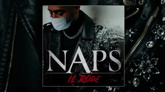 Naps - Il Rôde (Son)