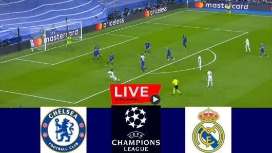 Chelsea vs Real Madrid en streaming live direct