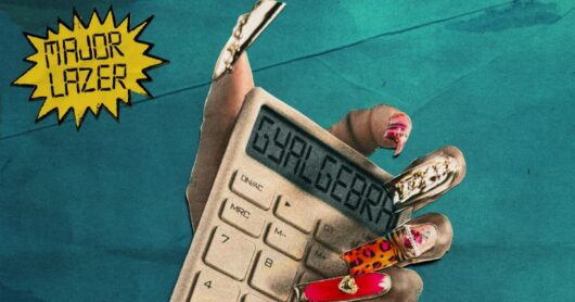 Major Lazer sort une nouvelle mixtape GYALGEBRA