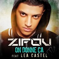 Découvrez On donne ça, le nouveau single de Zifou en feat avec Léa Castel