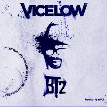 Vicelow annonce la version collector de BT2 et son concert à Paris le 24 novembre