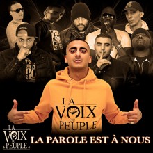 La Voix Du Peuple : La parole est a nous, avec Lino, Leck, Sultan, 6 Coups MC, Sofiane, Zesau, Nakk