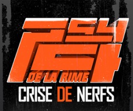 Psy4 De La Rime : Crise de nerfs, 1er extrait du nouvel album 4ème Dimension