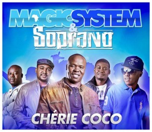 Magic System - Chérie Coco feat Soprano